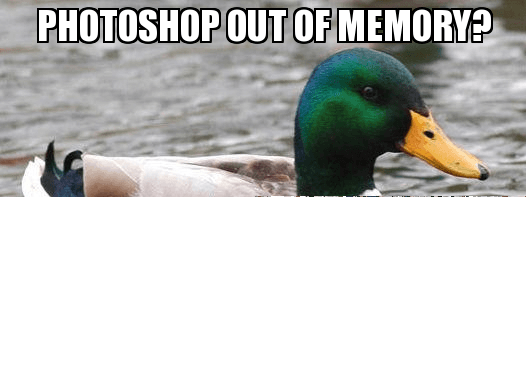 Photoshop out of memory? Edit > Purge > All to free memory